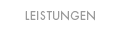 Leistungen